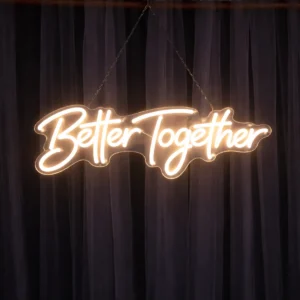 lej LED lysskilt | "Better together" | Varm hvid | Dæmpbart neonskilt